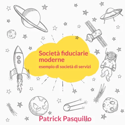 Società fiduciarie moderne - Articolo LinkedIn di Patrick Pasquillo - Digital Maker e consulente software in Ticino Società fiduciarie moderne - Articolo LinkedIn di Patrick Pasquillo - Digital Maker e consulente software in Ticino