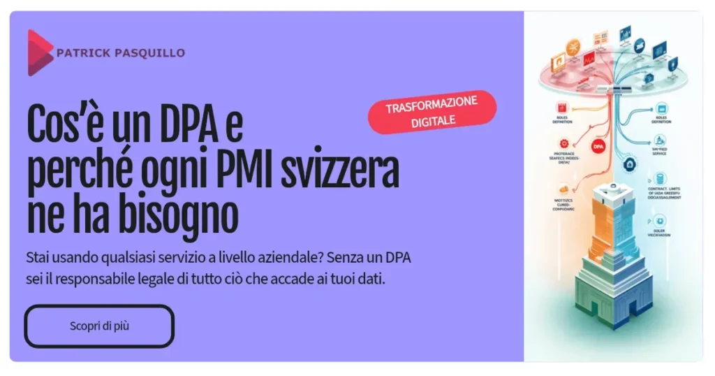 Cos'è un DPA e perché ogni PMI svizzera ne ha bisogno prima di usare strumenti AI Cos'è un DPA e perché ogni PMI svizzera ne ha bisogno prima di usare strumenti AI